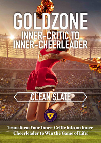 GOLDZONE Inner-Critic Clean Slate